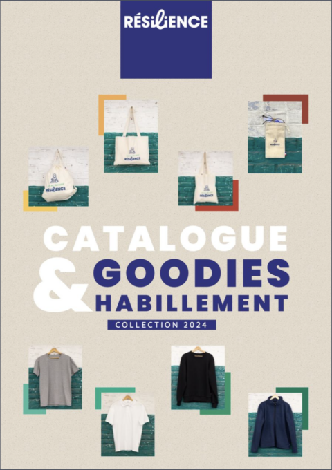Résilience - Catalogue Goodies et Habillement